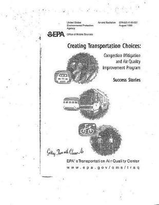 Creating Transportation Choices: Congestion Mitigation and Air Quality Improvement Program