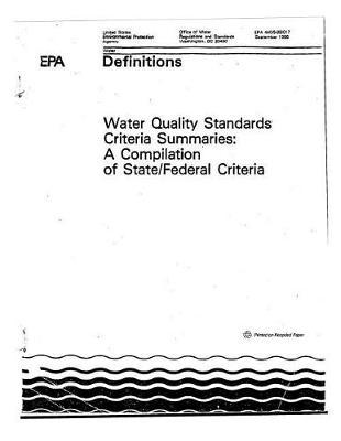 Definitions: Water Quality Standards Criteria Summaries: A Compilation of Sate/Federal Criteria
