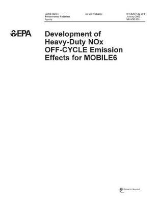 Development of Heavy-Duty Nox Off-Cycle Emission Effects for Mobile6