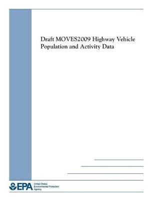 Draft Moves2009 Highway Vehicle Population and Activity Data