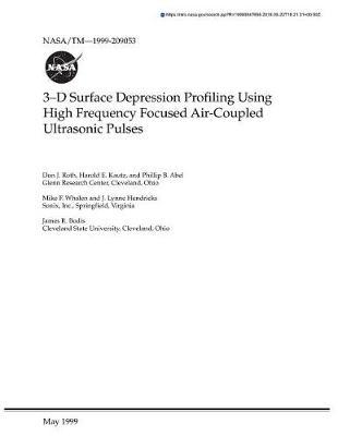 3-D Surface Depression Profiling Using High Frequency Focused Air-Coupled Ultrasonic Pulses