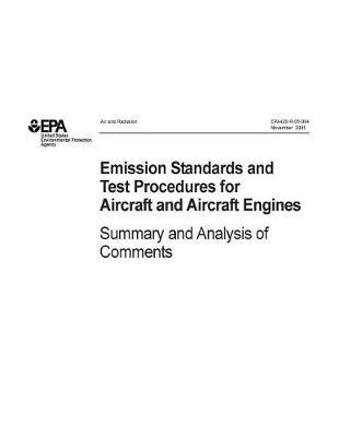 Emission Standards and Test Procedures for Aircraft and Aircraft Engines: Summary and Analysis of Comments