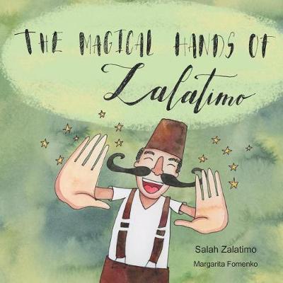 The Magical Hands Of Zalatimo: How a resilient young man created the world's tastiest treats!