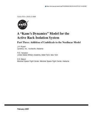 A kane's Dynamics  Model for the Active Rack Isolation System. Part 3; Addition of Umbilicals to the Nonlinear Model