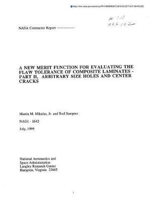 A New Merit Function for Evaluating the Flaw Tolerance of Composite Laminates. Pt. 2; Arbitrary Size Holes and Center Cracks