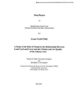 A Study of the Role of Clouds in the Relationship Between Land Use/Land Cover and the Climate and Air Quality of the Atlanta Area