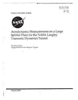Aerodynamic Measurements on a Large Splitter Plate for the NASA Langley Transonic Dynamics Tunnel