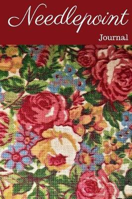Needlepoint Journal: A Notebook for Needlepoint