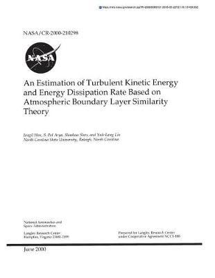 An Estimation of Turbulent Kinetic Energy and Energy Dissipation Rate Based on Atmospheric Boundary Layer Similarity Theory