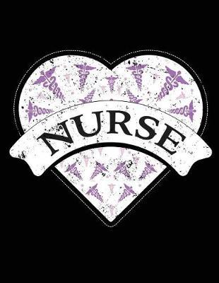 Nurse: Nurse Journal, Nurse Practitioner Journal, Nursing Notebook