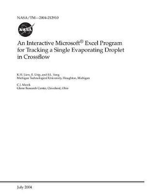 An Interactive Microsoft(registered Tm) Excel Program for Tracking a Single Evaporating Droplet in Crossflow