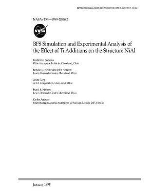 Bfs Simulation and Experimental Analysis of the Effect of Ti Additions on the Structure of Nial