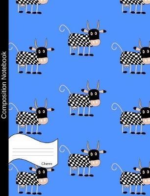 Chess Composition Notebook: Wide Ruled Journal for Girls, Boys and Teens, for Students and Teachers, for School and Work, Journaling and Writing, Cow Cartoon Cover