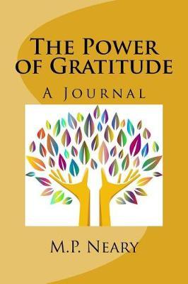 The Power of Gratitude: A Journal: Your Mindful Journey to a Happier Life ( a 100 Day Challenge)