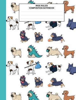 Wide Ruled Composition Notebook: Cute Dog Print Blank Lined Journal, 100 pages