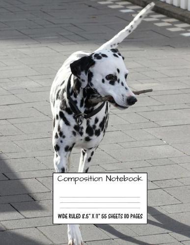 Composition Notebook Wide Ruled 8.5  X 11  55 Sheets 110 Pages: Dalmatian Cute Sweet Dog Composition Notebook, Notebooks, Girl Boy School Notebook, Composition Book, 8.5  x 11