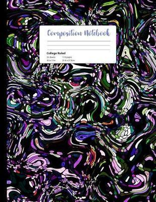 College Ruled Composition Book, 8.5 x 11 inches, 110 pages / 55 sheets: Unique Colorful Cover Design on Extra Large Composition Notebook for Students, Writers and Note Takers