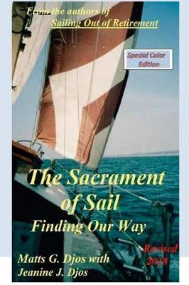 The Sacrament of Sail, Revised 2018: Finding Our Way