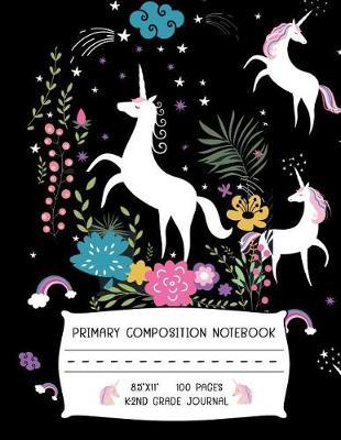 Primary Composition Notebook: Unicorn Grade K-2 Journal With Picture Box And Dotted Midline
