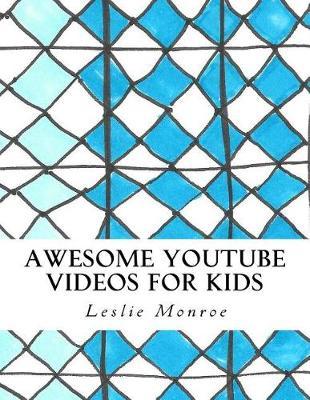 Awesome YouTube Videos for Kids: Plan and document your videos, track your success.
