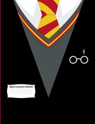 Magic Composition Notebook: Wide Ruled Paper Back to School Journal Gift for Friend, Family, Teacher, Student, Magical or Not