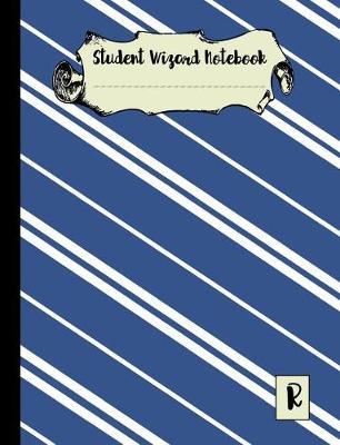 Student Wizard Notebook: College Ruled Paper Back to School Journal Book Gift for Friend, Family, Teacher, Student, Magical or Not