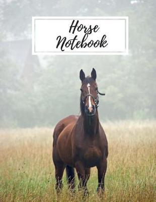 Horse Notebook: College Ruled Notebook, 119 Pages, Lined, 8.5 x 11.00 in (21.59 X 27.94) Cm
