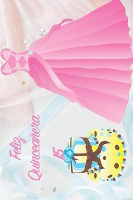 Feliz Quincea era 15: Versatile 6x9 Guestbook Notebook Journal for Party Guest Sign-Ins Quinceanera Guest Book