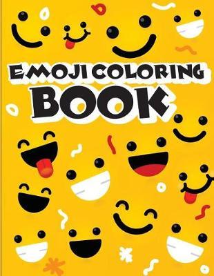 Emoji Coloring Book: Emoji coloring book for kids & toddlers - activity books for preschooler