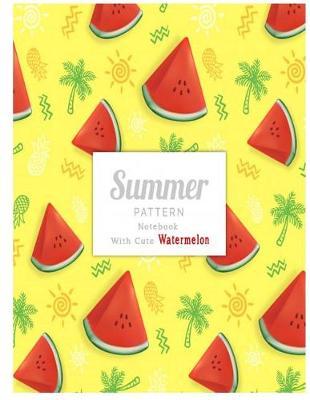 Notebook Cute Summer Pattern with Watermelon: Journal Pad Office Yellow Red