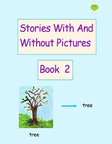 Stories With And Without Pictures Book 2