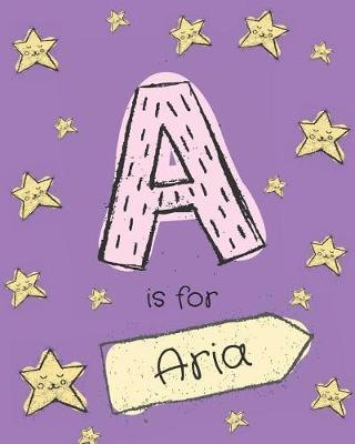 A is for Aria: Girls journal notebook with cartoon night stars theme and Letter A initial monogram. Great personalized girl's birthday gift.