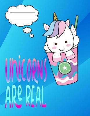 Unicorns Are Real: 8.5 X 11 Baby Unicorn Composition Notebook Journal for School Age Children Grades K-3