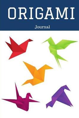 Origami Journal: A Diary for Origami Lovers