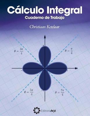 Calculo Integral: Cuaderno de Trabajo