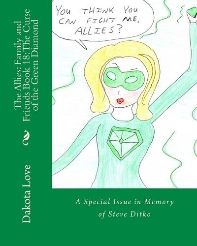 The Allies: Family and Friends Book 18: The Curse of the Green Diamond