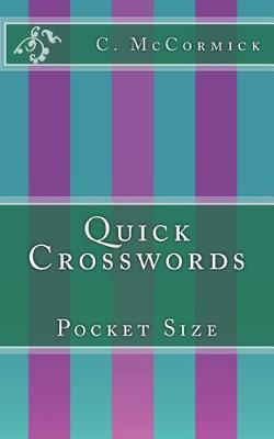 Quick Crosswords: Pocket Size