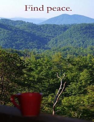 Find peace - A notebook.