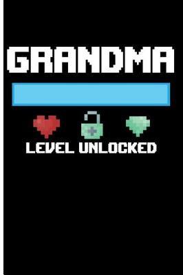 Grandma Level Unlocked: Grandma Journal Journal for Grandmothers - Blank Lined Journal Notebook Planner