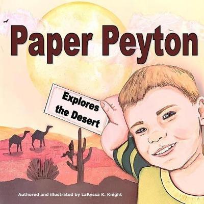 Paper Peyton: Explores the Desert