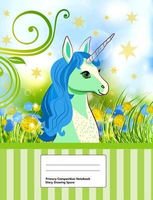 Primary Composition Book: Primary Ruled Story Journal Half Blank Kindergarten Grades K-2 Draw and Write Cute Unicorn Designs for Girls