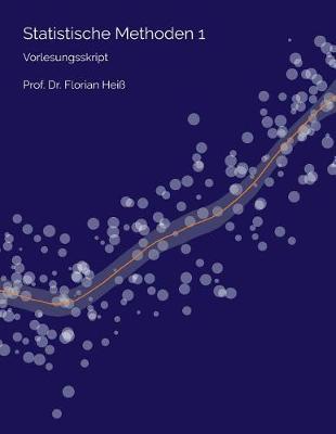 Statistische Methoden 1: Vorlesungsskript
