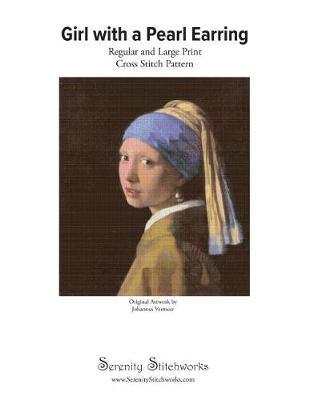 Girl with a Pearl Earring Cross Stitch Pattern - Vermeer: Regular and Large Print Cross Stitch Chart