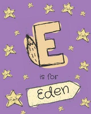 E is for Eden: Girls journal notebook with cartoon night stars theme and Letter E initial monogram. Great personalized girl's birthday gift.