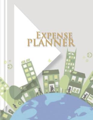 Expense Planner: Monthly Bill Planner and Organizer: Budget Planning, Financial Planning Journal (Bill Tracker, Expense Tracker, Home Budget book/Extra Large)