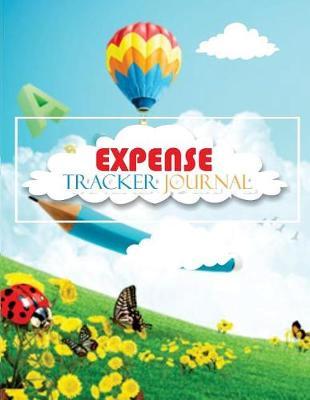 Expense Tracker Journal: Expense Tracker Journal: Finance Monthly & Weekly Budget Planner Expense Tracker Bill Organizer Journal Notebook - Budget Planning - Budget Worksheets ... (Expense Tracker Budget Planner)
