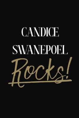 Candice Swanepoel Rocks!: Candice Swanepoel Diary Journal for Girls