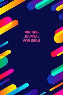 Writing Journal for Girls: Personal Planner Organizer Diary Notebook