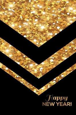 Happy New Year: Holiday Keepsake Notebook for Family and Friends