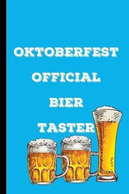 Oktoberfest Official Bier Taster: 6x9 Keepsake Guestbook Notebook Journal for Party Guest Sign-Ins